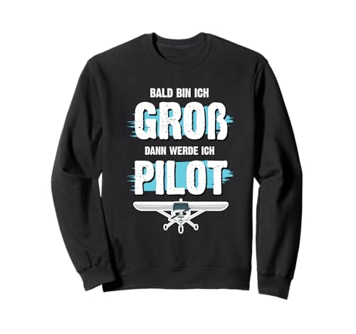 Bald Bin Ich Groß Dann Werde Ich Pilot Flugzeug Kinder Shirt Sweatshirt Bald Bin Ich Groß Dann Werde Ich Pilot Flugzeug Kinder Shirt Sweatshirt von Lustig Flugzeug Berufswunsch Kinder Pilot Geschenk