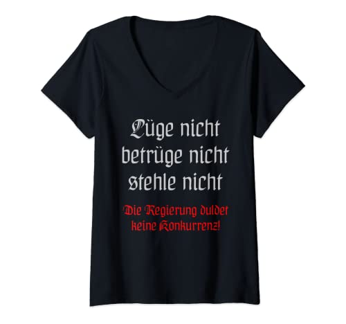 Damen Lüge nicht betrüge nicht stehle nicht Die Regierung duldet T-Shirt mit V-Ausschnitt Damen Lüge nicht betrüge nicht stehle nicht Die Regierung duldet T-Shirt mit V-Ausschnitt von Lustig Hoch 5 Dorfkinder Dorfmädl Traktor