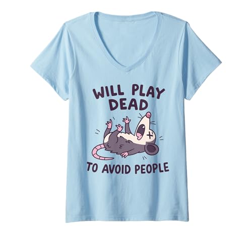 Damen Will Play Dead to Avoid PeopleBeutelratte T-Shirt mit V-Ausschnitt von Lustig Introvertiert Stubenhocker Meme Opossum