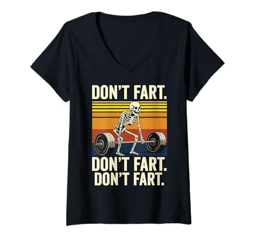 Damen Don't Fart Workout Powerlifter T-Shirt mit V-Ausschnitt Damen Don't Fart Workout Powerlifter T-Shirt mit V-Ausschnitt von Lustig Langhantel Kreuzheben Kreuzheber