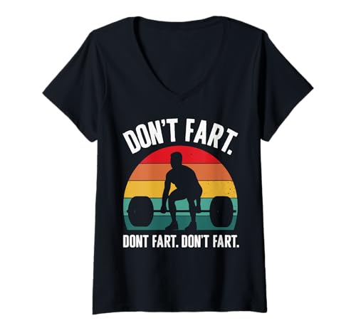 Damen Don't Fart Workout Powerlifter T-Shirt mit V-Ausschnitt Damen Don't Fart Workout Powerlifter T-Shirt mit V-Ausschnitt von Lustig Langhantel Kreuzheben Kreuzheber