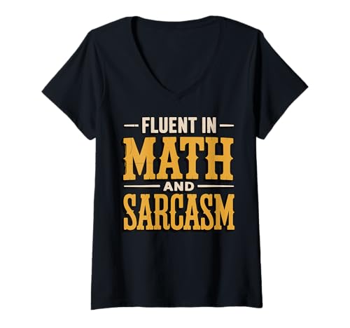 Damen Fluent In Math and Sarcasm T-Shirt mit V-Ausschnitt von Lustig Mathematisch Mathelehrer Sarkastisch