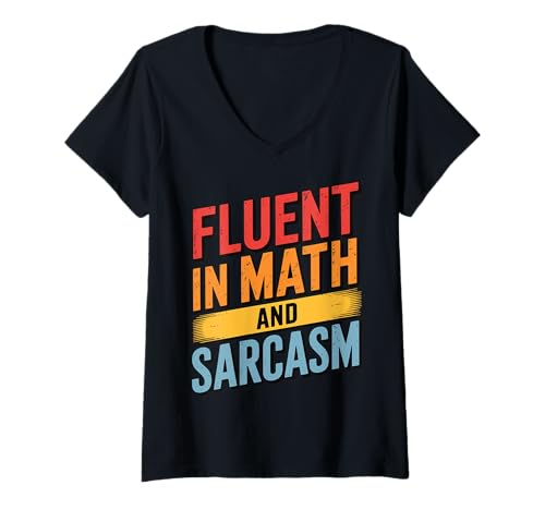 Damen Fluent In Math and Sarcasm T-Shirt mit V-Ausschnitt von Lustig Mathematisch Mathelehrer Sarkastisch