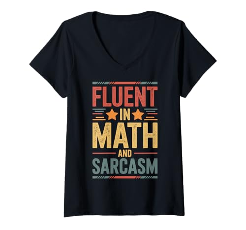 Damen Fluent In Math and Sarcasm T-Shirt mit V-Ausschnitt von Lustig Mathematisch Mathelehrer Sarkastisch