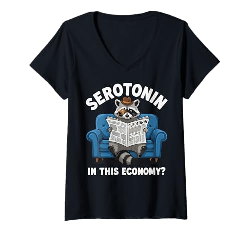 Damen Serotonin In This Economy? T-Shirt mit V-Ausschnitt von Lustig Psychische Gesundheit Angst Waschbär meme