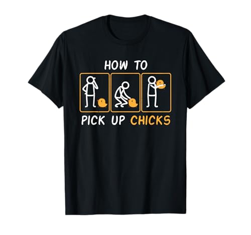 How To Pick Up Chicks Funny Witzig Spruch Junge Man Karneval T-Shirt How To Pick Up Chicks Funny Witzig Spruch Junge Man Karneval T-Shirt von Lustig Spaß Huhn Hahn Küken Mann Fun Geschenk