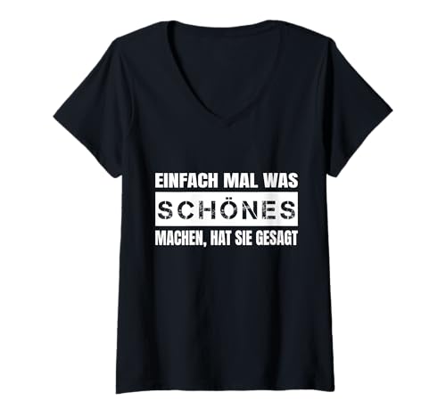 Damen Einfach Mal was Schönes Machen Hat Sie Gesagt Hochzeitstag T-Shirt mit V-Ausschnitt Damen Einfach Mal was Schönes Machen Hat Sie Gesagt Hochzeitstag T-Shirt mit V-Ausschnitt von Lustig Sprüche Fun Outfits Ironie Sarkasmus