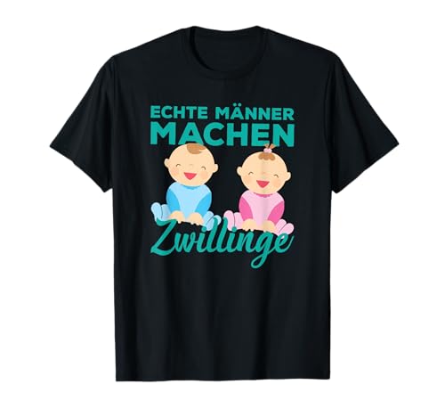 Echte Männer machen Zwillinge Schwanger Vater Zwillingsvater T-Shirt Echte Männer machen Zwillinge Schwanger Vater Zwillingsvater T-Shirt von Lustig Zwilling Papa Outfit Dad of Twins Spruch