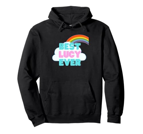 Lucy - Best Lucy Ever - Rainbow Cute Girl Lucy Pullover Hoodie Lucy - Best Lucy Ever - Rainbow Cute Girl Lucy Pullover Hoodie von Lustig & niedlich für Mädchen Jungen Kinder