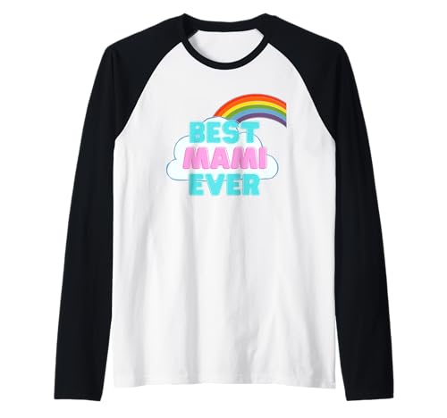 Mami - Best Mami Ever - Regenbogen Süßes Mädchen Mami Raglan Mami - Best Mami Ever - Regenbogen Süßes Mädchen Mami Raglan von Lustig & niedlich für Mädchen Jungen & Kinder