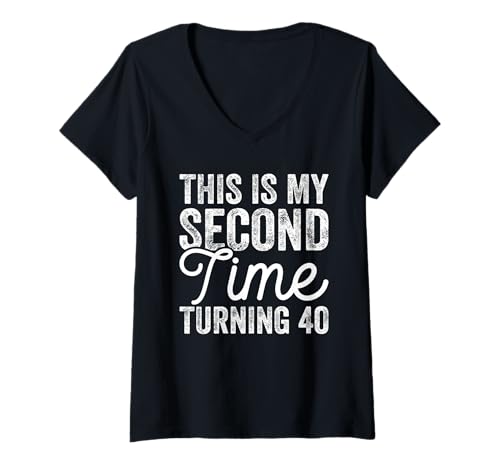 Damen This My Second Time Turning 40 Funny 80th Birthday T-Shirt mit V-Ausschnitt von Lustige 80. Geburtstag Feier Familie Humor