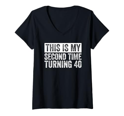 Damen This My Second Time Turning 40 Funny 80th Birthday T-Shirt mit V-Ausschnitt von Lustige 80. Geburtstag Feier Familie Humor