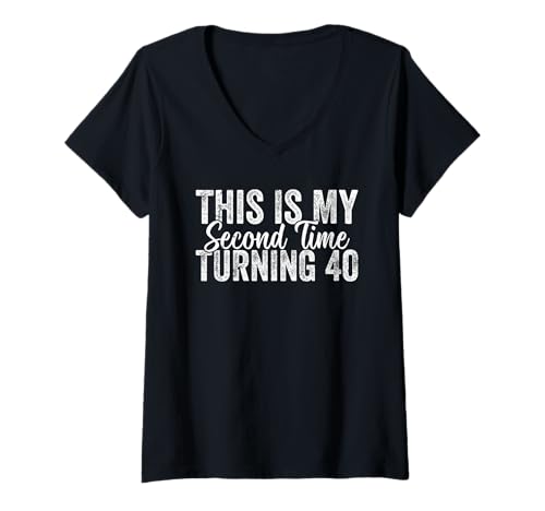 Damen This My Second Time Turning 40 Funny 80th Birthday T-Shirt mit V-Ausschnitt Damen This My Second Time Turning 40 Funny 80th Birthday T-Shirt mit V-Ausschnitt von Lustige 80. Geburtstag Feier Familie Humor