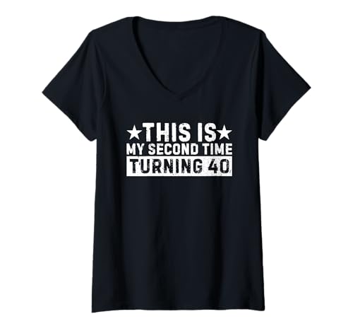 Damen This My Second Time Turning 40 Funny 80th Birthday T-Shirt mit V-Ausschnitt von Lustige 80. Geburtstag Feier Familie Humor