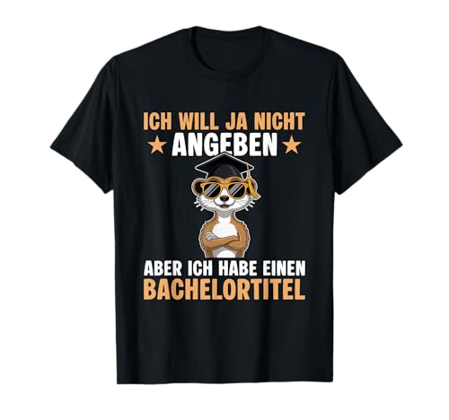 Herren Studium bestanden Erdmännchen Bachelor Abschluss T-Shirt von Lustige Abschluss Designs zur Bachelorprüfung
