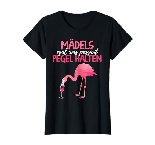 Mädels Egal Was Passiert Pegel Halten - JGA Frauen Flamingo T-Shirt Mädels Egal Was Passiert Pegel Halten - JGA Frauen Flamingo T-Shirt von Lustige Alkohol Party Motive & Designs
