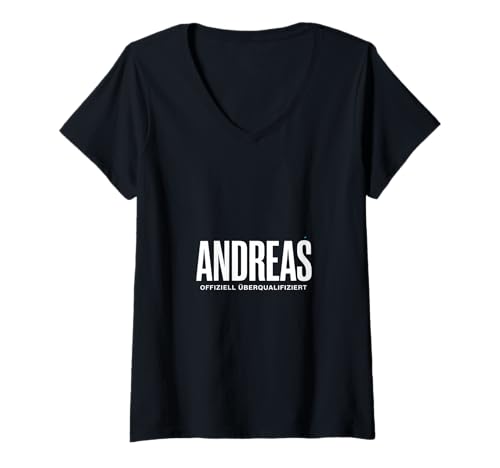 Damen Andreas Offiziell Überqualifiziert Büro Spruch Humor T-Shirt mit V-Ausschnitt Damen Andreas Offiziell Überqualifiziert Büro Spruch Humor T-Shirt mit V-Ausschnitt von Lustige Andreas Vorname Name Geburtstags Geschenke