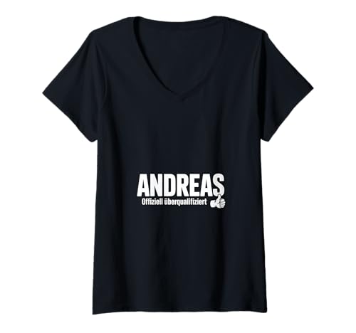 Damen Andreas Offiziell Überqualifiziert Spruch Humor T-Shirt mit V-Ausschnitt Damen Andreas Offiziell Überqualifiziert Spruch Humor T-Shirt mit V-Ausschnitt von Lustige Andreas Vorname Name Geburtstags Geschenke