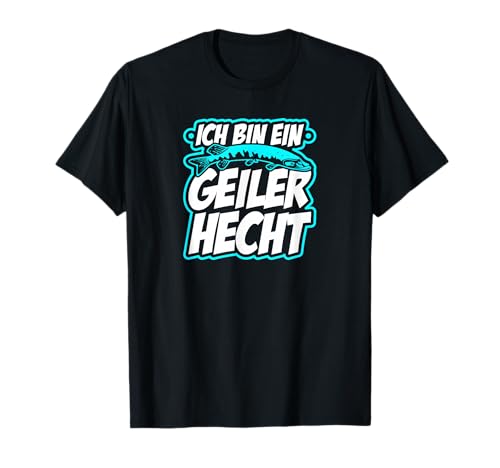 Geiler Hecht Männer Angler T-Shirt Geiler Hecht Männer Angler T-Shirt von Lustige Angel Bekleidung