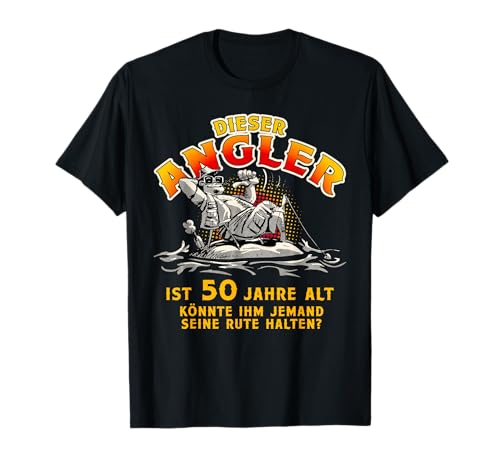 Männer-Geschenk für Angler: 50. Geburtstag Jahrgang 1969 T-Shirt Männer-Geschenk für Angler: 50. Geburtstag Jahrgang 1969 T-Shirt von Lustige Angel T-Shirts & Fischer Geschenke