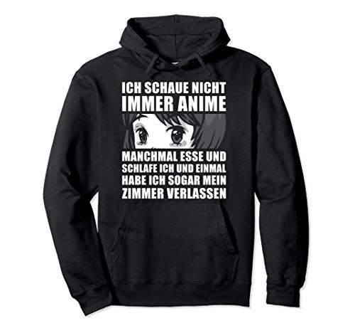 Anime Girl Manga Comic Lustiger Spruch Pullover Hoodie Anime Girl Manga Comic Lustiger Spruch Pullover Hoodie von Lustige Anime Sprüche