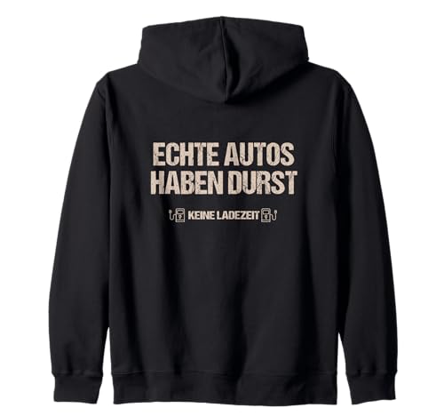 Echte Autos haben Durst Keine Ladezeit Mechaniker Männer Kapuzenjacke von Lustige Auto Sprüche Schrauber Tuning Automechanik