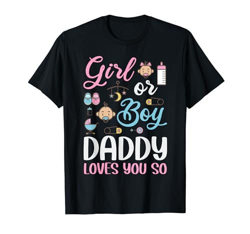 Girl or Boy Daddy Loves You So - Gender Reveal Daddy T-Shirt Girl or Boy Daddy Loves You So - Gender Reveal Daddy T-Shirt von Lustige Baby Shower Gesche & Gender Reveal Tees