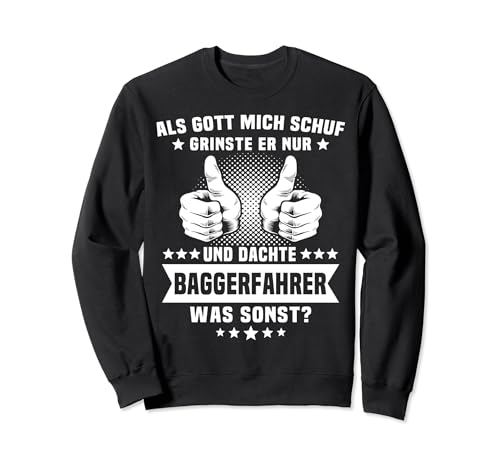 Baggerfuehrer Männer Baggern Beruf Baggerfahrer Sweatshirt Baggerfuehrer Männer Baggern Beruf Baggerfahrer Sweatshirt von Lustige Baggerführer Sprüche Bagger Herren