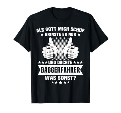 Baggerfuehrer Männer Baggern Beruf Baggerfahrer T-Shirt Baggerfuehrer Männer Baggern Beruf Baggerfahrer T-Shirt von Lustige Baggerführer Sprüche Bagger Herren