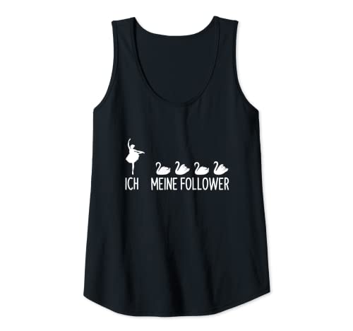 Damen Ich Meine Follower Ballett Schwan Ballerina Tanz Tank Top Damen Ich Meine Follower Ballett Schwan Ballerina Tanz Tank Top von Lustige Ballett Spruch Kleidung Für Ballerinas