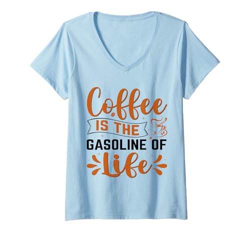 Damen Coffee is The Gasoline of Life T-Shirt mit V-Ausschnitt Damen Coffee is The Gasoline of Life T-Shirt mit V-Ausschnitt von Lustige Barista Geschenke