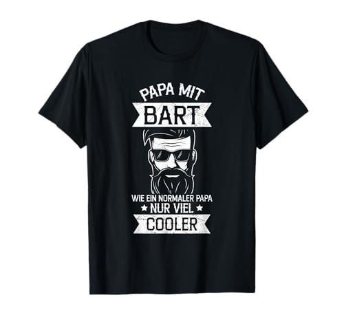 Papa Mit Bart Bartträger Männer Bart Spruch T-Shirt Papa Mit Bart Bartträger Männer Bart Spruch T-Shirt von Lustige Bart Spruch Geschenke Für Väter