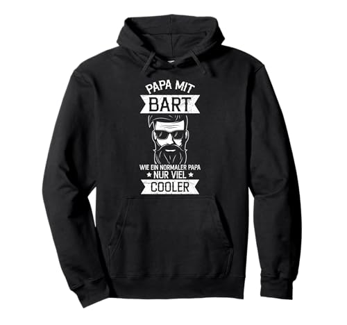 Papa Mit Bart Bartträger Männer Bart Spruch Pullover Hoodie Papa Mit Bart Bartträger Männer Bart Spruch Pullover Hoodie von Lustige Bart Spruch Geschenke Für Väter