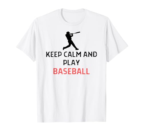 Keep Calm And Play Baseball Outfit Frauen Mann T-Shirt Keep Calm And Play Baseball Outfit Frauen Mann T-Shirt von Lustige Baseball Spieler Sprüche Geschenke
