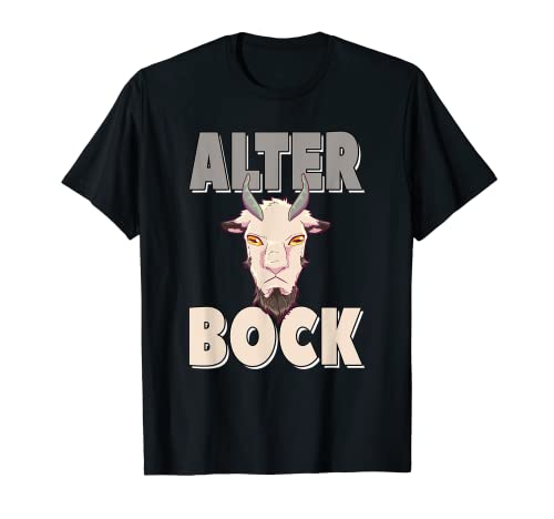 Herren Alter Bock T-Shirt von Lustige Bauernspüche Bock Geschenk Ziegenbock