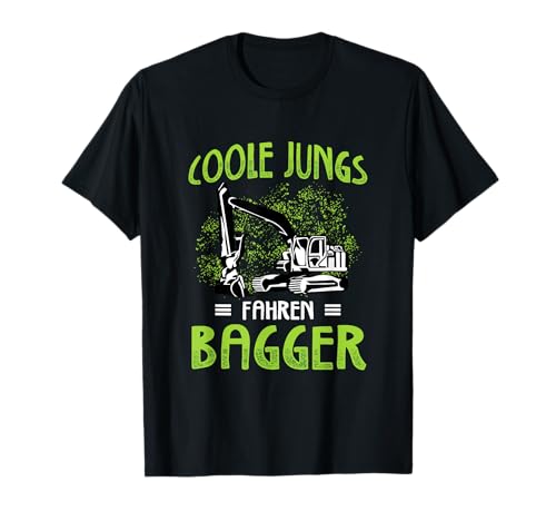 Coole Jungs Fahrbagger Bagger Spaß Spruch T-Shirt Coole Jungs Fahrbagger Bagger Spaß Spruch T-Shirt von Lustige Baumaschinen Baggerliebhaber Geschenke