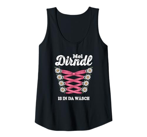 Damen MEI Dirndl is In Da Wäsch Tank Top von Lustige Bayerische Sprüche und Trachten