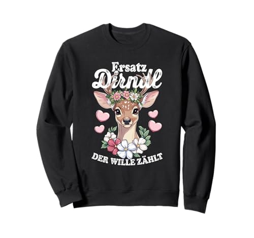 Ersatz Dirndl Lustiger Hirsch Blumenkranz Sweatshirt von Lustige Bayerische Trachten Humor