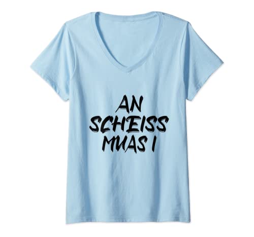 Damen An scheiß muas i T-Shirt mit V-Ausschnitt Damen An scheiß muas i T-Shirt mit V-Ausschnitt von Lustige Bayrische Österreichische Sprüche