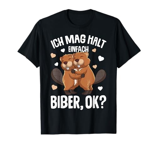 Ich mag halt Biber Damen Kinder Mädchen T-Shirt Ich mag halt Biber Damen Kinder Mädchen T-Shirt von Lustige Biber & Nagetier Geschenkideen