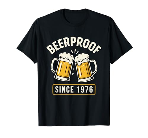 Geburtstag 1976 Lustig Beerproof Bier Spruch Männer Humor T-Shirt von Lustige Bier Designs