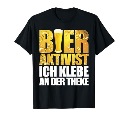 Lustige Biersprüche Für Bierliebhaber Bier Aktivist Ich Klebe An Der Theke Bieraktivist T-Shirt Schwarz Crew-Neck T-Shirt mit Kurzärmeln für Herren EU Klein von Lustige Biersprüche Für Bierliebhaber