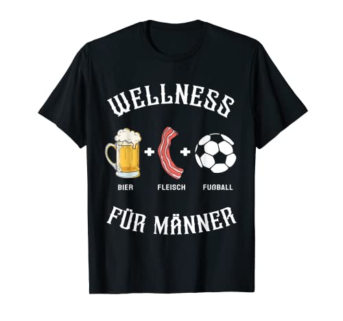 Herren Wellness Für Männer Bier Fleisch Fußball BBQ T-Shirt Herren Wellness Für Männer Bier Fleisch Fußball BBQ T-Shirt von Lustige Biertrinker Grillen Fussball