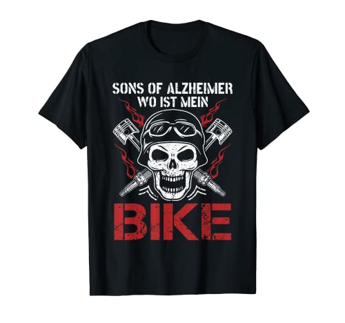 Herren Sons of Alzheimer Wo Ist Mein Bike? Lustiges Motorrad Biker T-Shirt Herren Sons of Alzheimer Wo Ist Mein Bike? Lustiges Motorrad Biker T-Shirt von Lustige Biker Geschenke Für Rentner Mit Motorrad