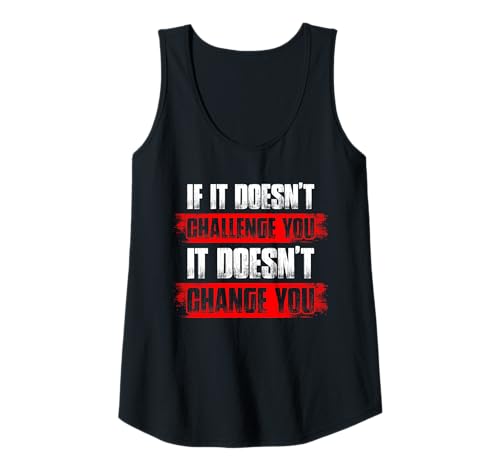 Damen If it doesn't challenge you Gym lustiges Bodybuilding Tank Top Damen If it doesn't challenge you Gym lustiges Bodybuilding Tank Top von Lustige Bodybuilder Sprüche & Fitness Gym Outfit