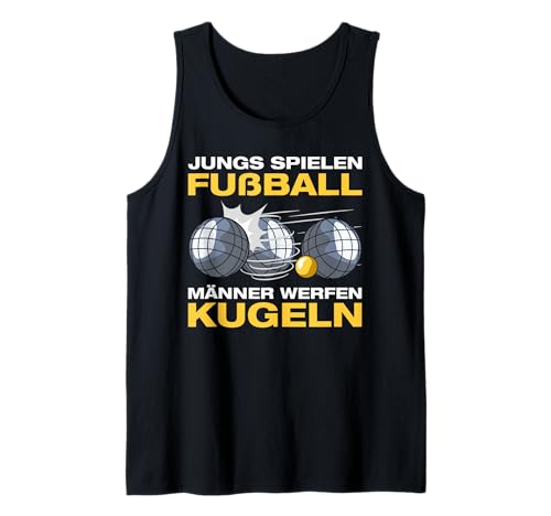 Männer werfen Kugeln Boulespieler Petanque Boule Tank Top Männer werfen Kugeln Boulespieler Petanque Boule Tank Top von Lustige Boule Outfits & Boccia Petanque Sprüche