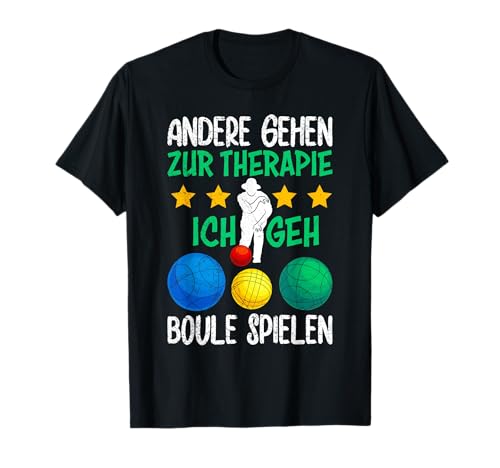 Lustige Boule T-Shirts und Boccia Kugel Geschenke Unisex-Erwachsene Schwarz S Klassisches T-Shirt mit Boule Spruch "Andere gehen zur Therapie Ich boule Boccia Motiv" für Damen und Herren Lustige Boule T-Shirts und Boccia Kugel Geschenke Unisex-Erwachsene Schwarz S Klassisches T-Shirt mit Boule Spruch "Andere gehen zur Therapie Ich boule Boccia Motiv" für Damen und Herren von Lustige Boule T-Shirts und Boccia Kugel Geschenke