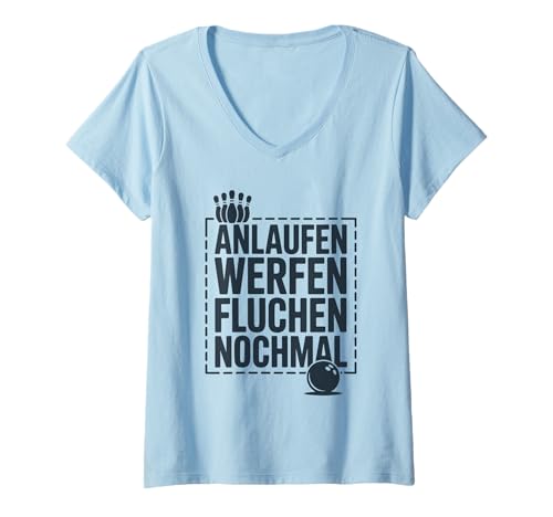 Damen Lustiger Bowling Spruch Für Bowlingteam Bowlingspieler T-Shirt mit V-Ausschnitt Damen Lustiger Bowling Spruch Für Bowlingteam Bowlingspieler T-Shirt mit V-Ausschnitt von Lustige Bowling Sprüche für Bowlingbahn und Teams