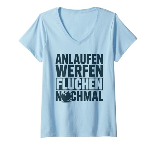 Damen Lustiger Bowling Spruch Für Bowlingteam Bowlingspieler T-Shirt mit V-Ausschnitt Damen Lustiger Bowling Spruch Für Bowlingteam Bowlingspieler T-Shirt mit V-Ausschnitt von Lustige Bowling Sprüche für Bowlingbahn und Teams