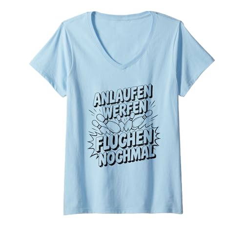 Damen Lustiger Bowling Spruch Für Bowlingteam Bowlingspieler T-Shirt mit V-Ausschnitt Damen Lustiger Bowling Spruch Für Bowlingteam Bowlingspieler T-Shirt mit V-Ausschnitt von Lustige Bowling Sprüche für Bowlingbahn und Teams